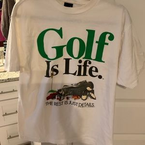 Golf is life tee shirt large